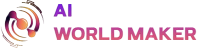 AI WORLD MAKER